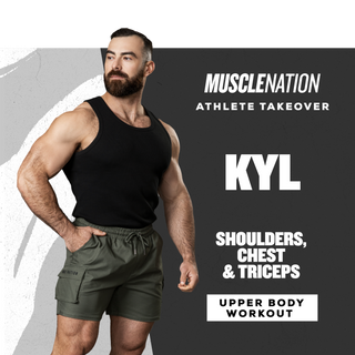 KYL Shoulders, Chest & Triceps Workout
