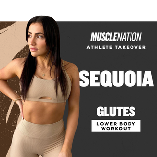 Sequia's Lower Body Workout